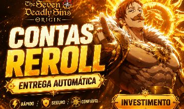 The Seven Deadly Sins Origin - Contas Reroll