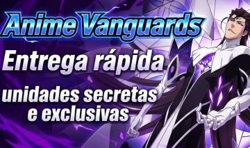 Anime Vanguards Personagens Secretos e Exclusivos