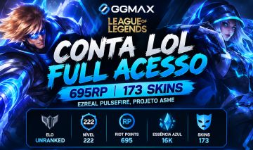 CONTA LOL FULL ACESSO | 695RP | 173 SKINS | EZREAL PULSEFIRE, PROJETO ASHE