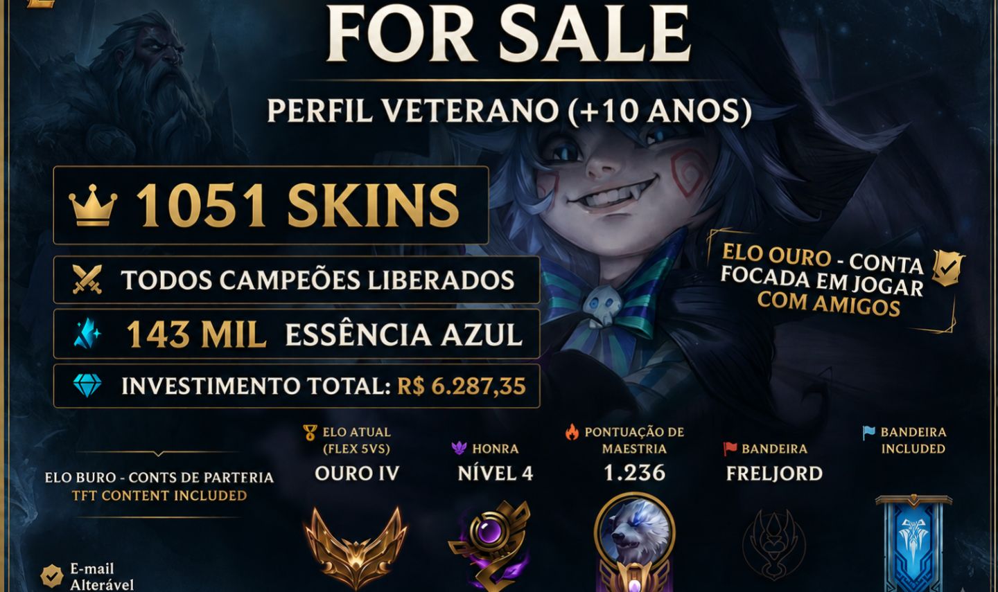 OPORTUNIDADE: Conta LoL +10 Anos |Todos os Campeões+1051 Skins+143mil Essências