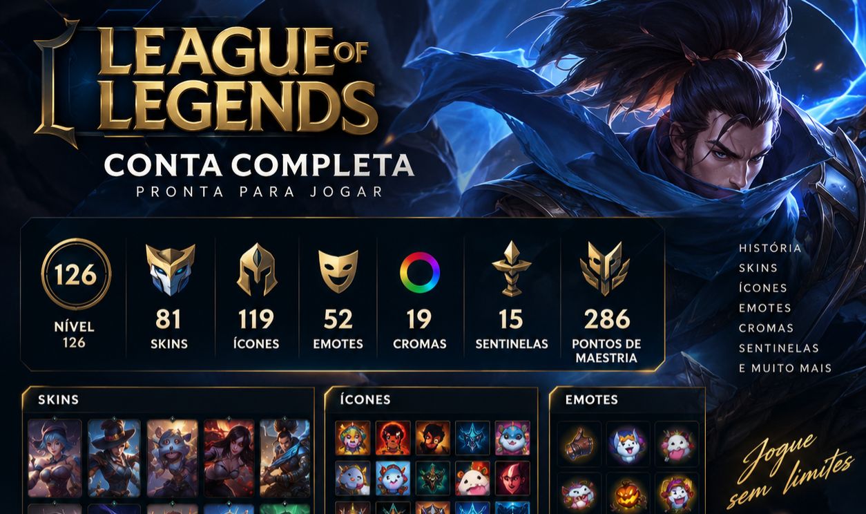 CONTA LOL LVL 126 | 81 SKINS | 119 ÍCONES