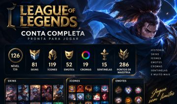 CONTA LOL LVL 126 | 81 SKINS | 119 ÍCONES
