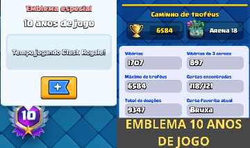 EMBLEMA 10 ANOS DE JOGO | 6.584 TROFÉUS(Arena 18) | Conta Clash Royale