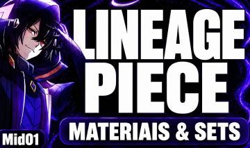 LINEAGE PIECE [MATERIAIS & SETS]
