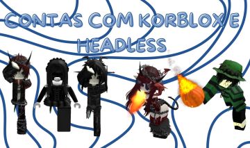 CONTAS ROBLOX PREMIUM | HEADLESS + KORBLOX | 100K+ ROBUX GASTOS | BLOX FRUITS