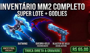 INVENTÁRIO MM2 COMPLETO SUPER LOTE + GODLIES (BATWING, QUEBRA-GELO) ENTREGA JÁ