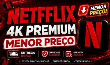 NETIFLIX PREMIUM MENSAL