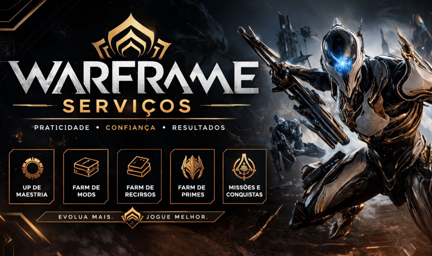 SERVIÇOS WARFRAME: FARM, RELIQUIAS, E OUTROS UPS