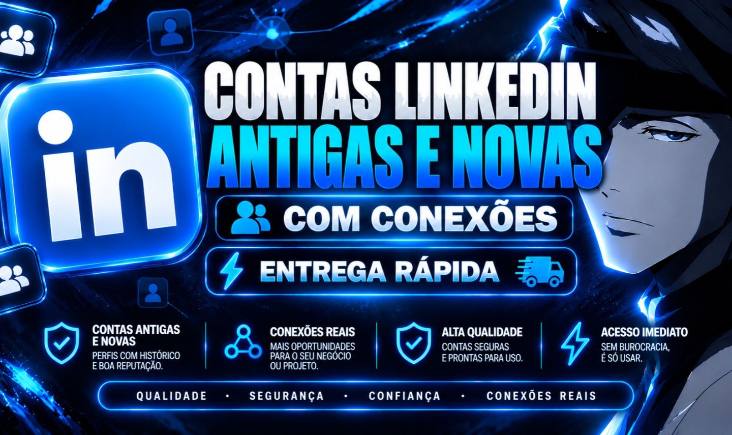 Contas Linkedin | Antigas e Novas | Entrega Rapida!