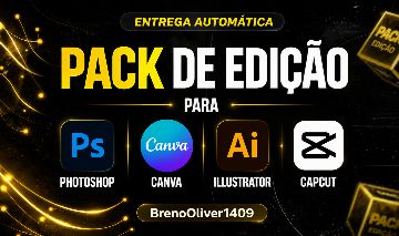 Photoshop, Capcut - PACK EDIÇÃO VIDEOS, IMAGENS, BANNERS [ENTREGA AUTOMÁTICA]