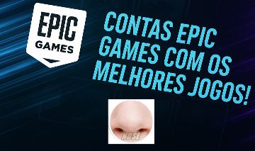 CONTAS EPIC GAMES FULL ACESSO