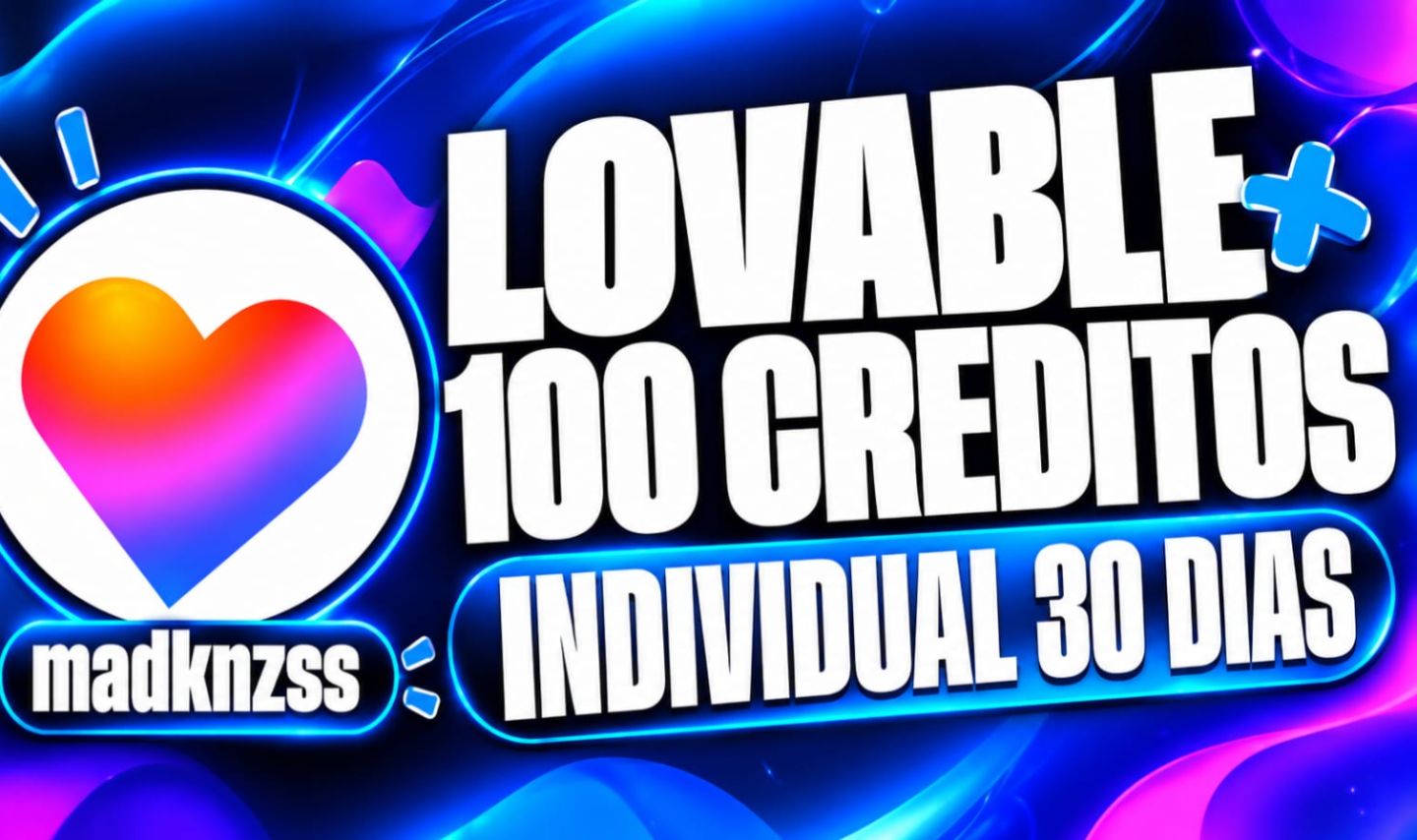 LOVABLE PRO | 100 CRÉDITOS +5 POR DIA | CONTA INDIVIDUAL E PRIVADA | 30 DIAS