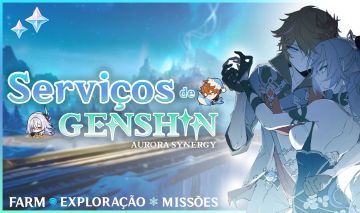 Aurora Synergy - Serviços de Genshin - FARM, Exploração, diárias etc...