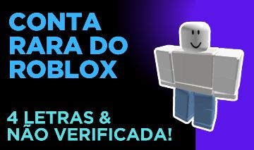 [MELHOR PREÇO!]CONTA ANTIGA RARA DE 2010 NICK 4 LETRAS NAO VERIFICADA DO ROBLOX!