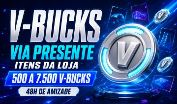FORTNITE | ITENS DA LOJA VIA PRESENTE | 500 A 7.500 V-BUCKS