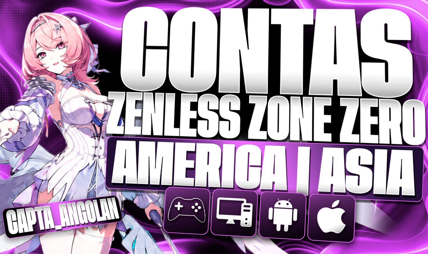 CONTAS ZENLESS ZONE ZERO [ZZZ] AMERICA