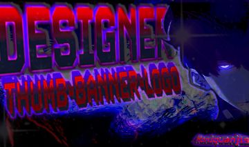 DESIGNER (THUMBNAIL, LOGO, BANNER)