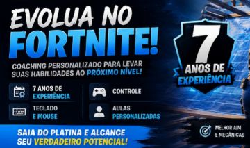 Coach Fortnite / 7 Anos de Jogo / PC, Console e Controle