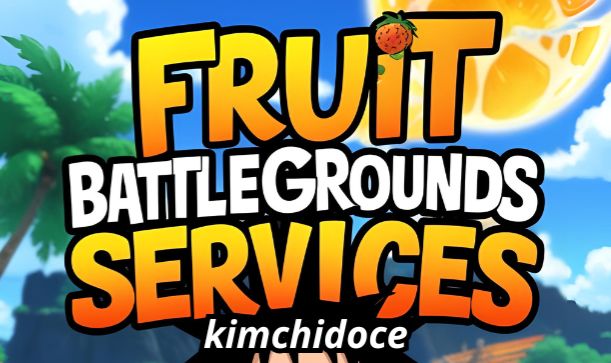 SERVIÇOS DE FRUIT BATTLEGROUNDS - FARMS, GEMAS, UPS, QUESTS...