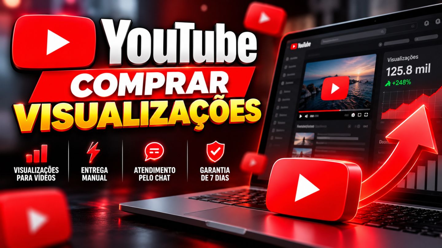 Comprar Visualizações YouTube | Qualidade Brasileira | 100% Brasileiros
