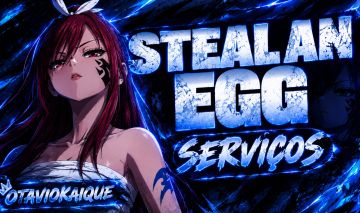 [UP DE CONTA NO MELHOR PREÇO!] SERVIÇOS STEAL AN EGG/ROUBE UM OVO!