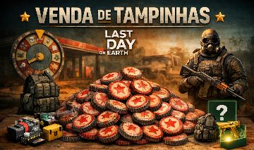 VENDA DE TAMPINHAS LAST DAY ON EARTH (MEGA PROMOÇÃO)