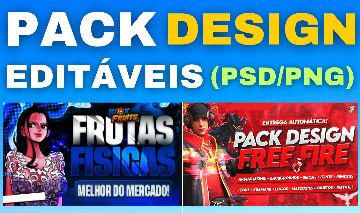 PACK DESIGNS (PSD & PNG) [ARTES EDITÁVEIS E PACK FREE FIRE]
