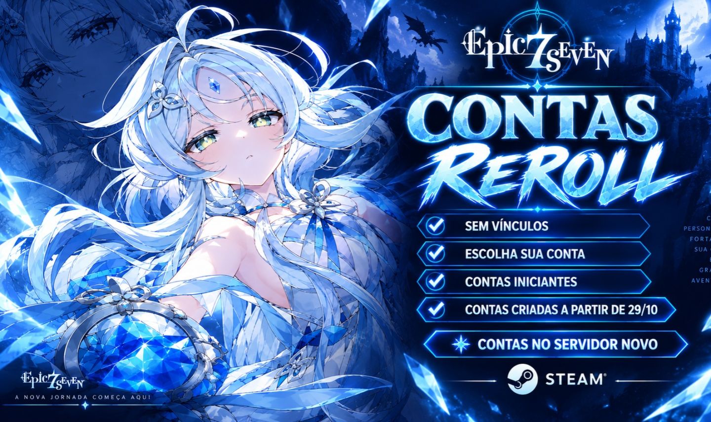 Contas Reroll Epic Seven | Novo Servidor Foundry | Garantido Intacto | Epic7 e7