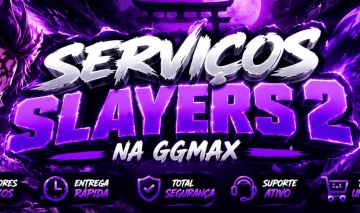 PROMOÇÃO SLAYERS 2 | ITENS, CONTAS E SERVIÇOS COM OS MELHORES PREÇOS!