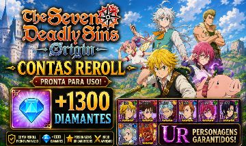 Contas Reroll Seven Deadly Sins 1300+ Diamantes