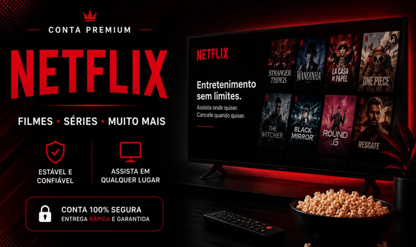 NETFLIX 4K | TELA PRIVADA | 30 DIAS | ENTREGA AUTOMATICA