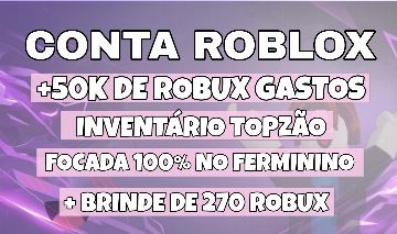 CONTA ROBLOX FULL / +55K ROBUX / - Roblox - Outros jogos Roblox - GGMAX