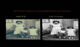 20 Prompts para Melhorar fotos