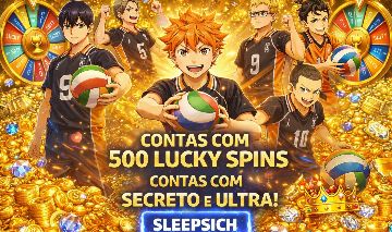 CONTAS COM SECRETOS | CONTAS COM LUCKY SPINS | HAIKYUU/VOLLEYBALL LEGENDS