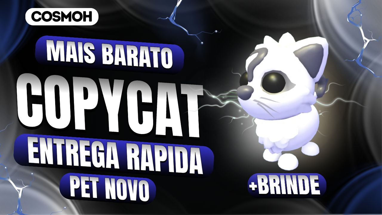 COPYCAT + BRINDE / PET NOVO / ADOPT ME / HALLOWEEN