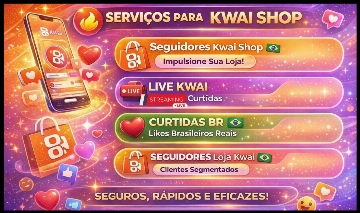 Kwai shop Seguidores Brasileiros de lojas, Inúmeras serviços BR para seu Kwai
