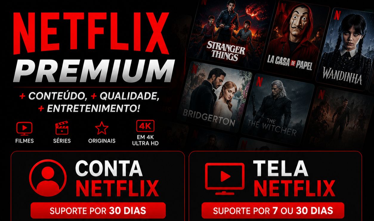 NETFLIX 4K ASSINATURA