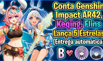 Conta Genshin Impact AR42, Keqing, Flins, Lança 5 Estrelas![Entrega automática]