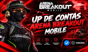 [UP DE CONTAS] -//ARENA BREAKOUT MOBILE -[VALORES ALTO]