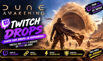 Dune: Awakening - Twitch Drops - Atualizados