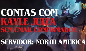 CONTAS COM SKIN DA KAYLE JUIZA (RARA) SEM EMAIL CONFIRMADO!!