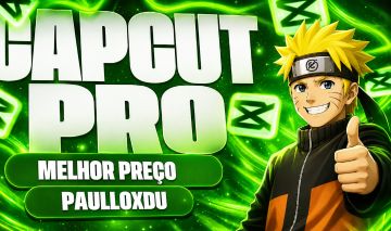 CAPCUT PRO PRIVADO 30 dias e 7 dias