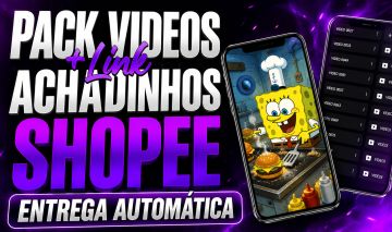 PACK 2.7K VÍDEOS DE ACHADINHOS SHOPEE + LINKS | ORGANIZADO | ENTREGA AUTOMÁTICA