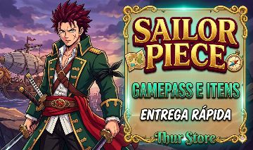[KANEKI - MENOR PREÇO DO SITE] SAILOR PIECE - GAMEPASS - ITENS - SETS !