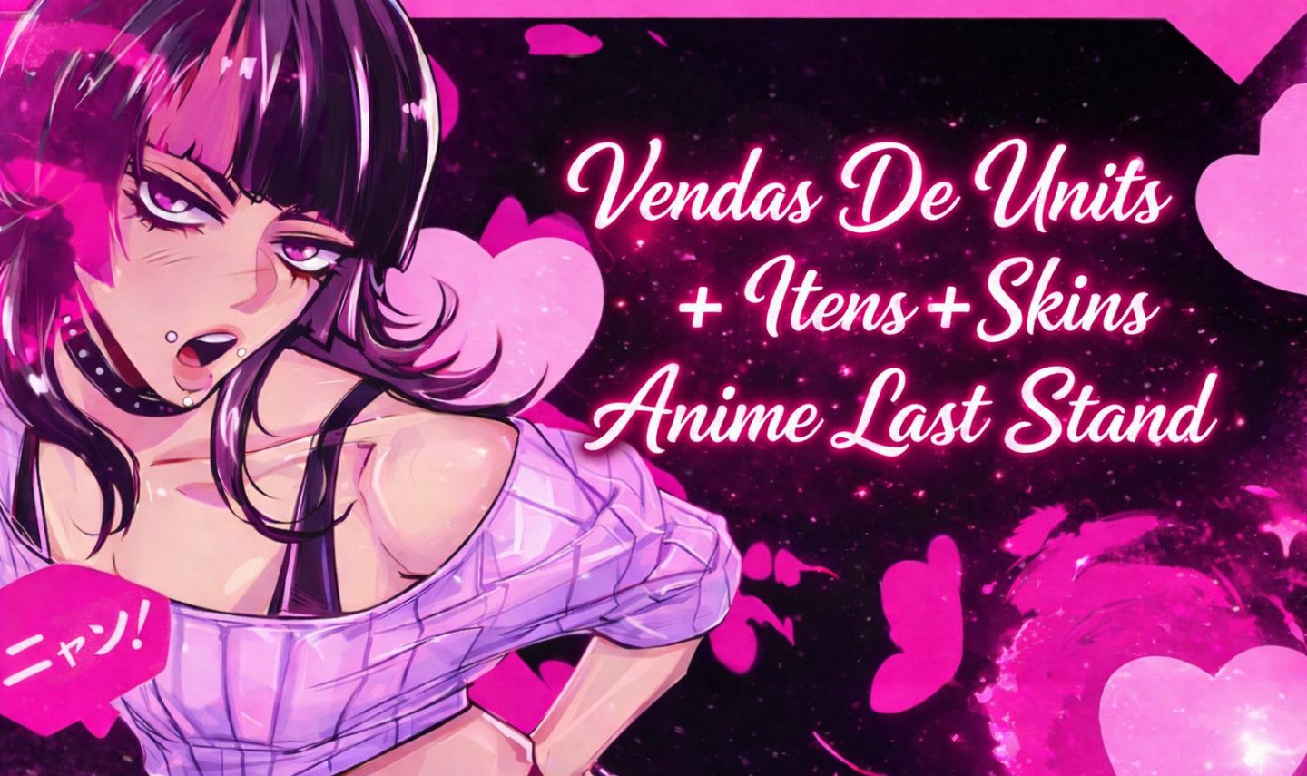 [ANIME LAST STAND] Melhores Preços De Units + Skins + Itens
