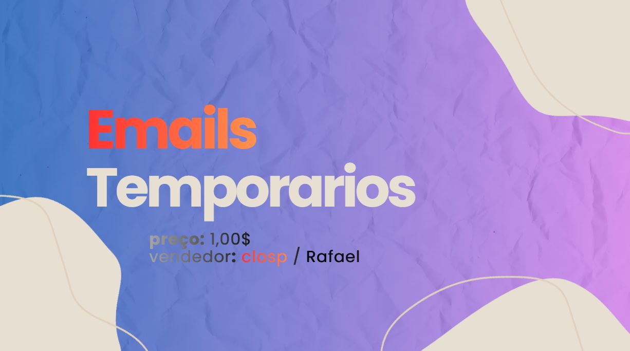 E-mails Temporários Acesso Rápido e Prático!