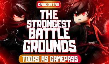 THE STRONGEST BATTLEGROUNDS/TODAS AS GAMEPASS PROMOÇÃO LIMITADA