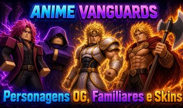 Anime Vanguards - Unidades OG, Skins e Familiares