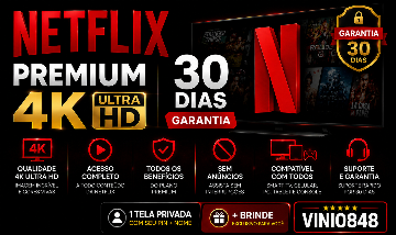 Netflix Premium 4K Ultra HD | 1 Tela+ PIN | 30 Dias