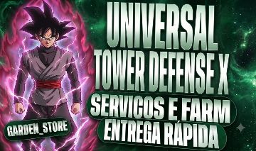 GOGETA | GOKU BLACK | VEGETTO | UTD | UNIVERSAL TOWER DEFENSE | SERVIÇOS E FARM